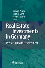 Real Estate Investments In Germany Transactions And Development Jutta C Mller Auth