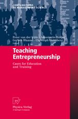 Teaching Entrepreneurship Cases For Education And Training 1st Edition Dr Peter Van Der Sijde