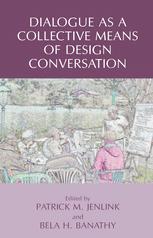 Dialogue As A Collective Means Of Design Conversation 1st Edition Patrick M Jenlink Auth