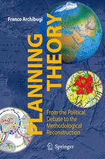 Planning Theory From The Political Debate To The Methodological Reconstruction 1st Edition Franco Archibugi Auth