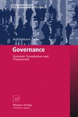 Governance Systemic Foundation And Framework 1st Edition Ralfeckhard Trke Dr Oek Hsg