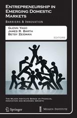 Entrepreneurship In Emerging Domestic Markets Barriers And Innovation 1st Edition Kelly D Edmiston Auth