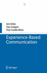 Experiencebased Communication 1st Edition Jens Ornbo Claus Sneppen
