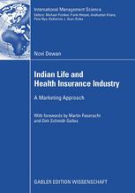 Indian Life And Health Insurance Industry A Marketing Approach 1st Edition Novi Dewan Auth