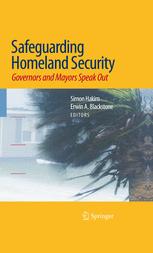 Safeguarding Homeland Security Governors And Mayors Speak Out 1st Edition Simon Hakim