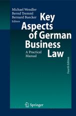 Key Aspects Of German Business Law A Practical Manual 4th Edition B Tremml Mcj