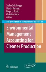 Environmental Management Accounting For Cleaner Production 1st Edition Stefan Schaltegger