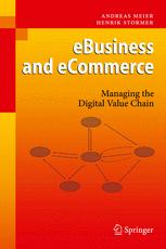 Ebusiness Ecommerce Managing The Digital Value Chain Prof Dr Andreas Meier