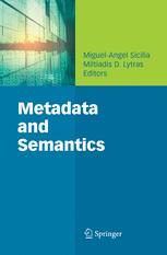 Metadata And Semantics 1st Edition Stefanos Vrochidis Charalambos Doulaverakis