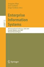 Enterprise Information Systems 9th International Conference Iceis 2007 Funchal Madeira June 1216 2007 Revised Selected Papers 1st Edition Jorge Cardoso