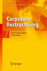 Corporate Restructuring From Cause Analysis To Execution 1st Edition David Vance Auth