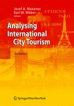 Analysing International City Tourism Josef A Mazanec Karl W Wöber Auth