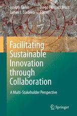 Facilitating Sustainable Innovation Through Collaboration A Multistakeholder Perspective 1st Edition Joseph Sarkis
