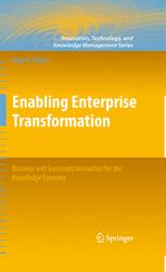 Enabling Enterprise Transformation Business And Grassroots Innovation For The Knowledge Economy 1st Edition Nagy K Hanna Auth