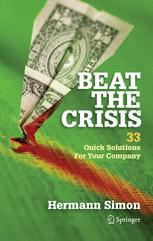 Beat The Crisis 33 Quick Solutions For Your Company 1st Edition Hermann Simon