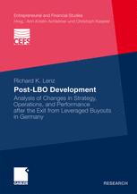 Postlbo Development Analysis Of Changes In Strategy Operations And Performance After The Exit From Leveraged Buyouts In Germany 1st Edition Richard K Lenz Auth