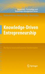 Knowledgedriven Entrepreneurship The Key To Social And Economic Transformation 1st Edition Thomas Andersson