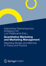 Quantitative Marketing And Marketing Management Marketing Models And Methods In Theory And Practice 1st Edition Albert C Bemmaor Phd