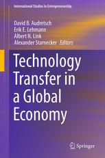 Technology Transfer In A Global Economy 1st Edition David B Audretsch