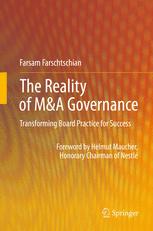The Reality Of Ma Governance Transforming Board Practice For Success 1st Edition Farsam Farschtschian Auth