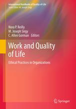 Work And Quality Of Life Ethical Practices In Organizations 1st Edition Nora P Reilly