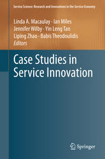 Case Studies In Service Innovation 1st Edition Ian Miles Auth