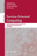 Serviceoriented Computing 10th International Conference Icsoc 2012 Shanghai China November 1215 2012 Proceedings 1st Edition Naouel Moha
