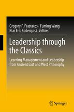 Leadership Through The Classics Learning Management And Leadership From Ancient East And West Philosophy 1st Edition Mark Ahn
