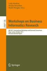 Workshops On Business Informatics Research Bir 2011 International Workshops And Doctoral Consortium Riga Latvia October 6 2011 Revised Selected Papers 1st Edition Sven Meister Auth