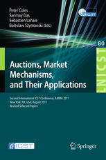 Auctions Market Mechanisms And Their Applications Second International Icst Conference Amma 2011 Newyork Ny Usa August 2223 2011 Revised Selected Papers 1st Edition Eduardo Azevedo
