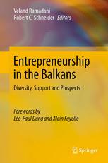 Entrepreneurship In The Balkans Diversity Support And Prospects 1st Edition Veland Ramadani