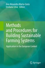 Methods And Procedures For Building Sustainable Farming Systems Application In The European Context 1st Edition Emiliana Silva