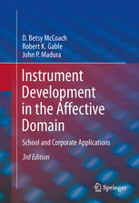 Instrument Development In The Affective Domain School And Corporate Applications 3rd Edition D Betsy Mccoach