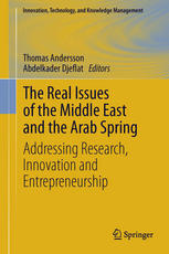 The Real Issues Of The Middle East And The Arab Spring Addressing Research Innovation And Entrepreneurship 1st Edition Thomas Andersson