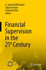 Financial Supervision In The 21st Century 1st Edition A Joanne Kellermann