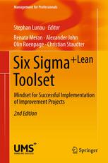 Six Sigmalean Toolset Mindset For Successful Implementation Of Improvement Projects 2nd Edition Renata Meran