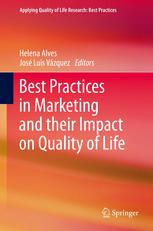 Best Practices In Marketing And Their Impact On Quality Of Life 1st Edition Helena Alves