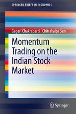 Momentum Trading On The Indian Stock Market 1st Edition Gagari Chakrabarti
