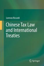 Chinese Tax Law And International Treaties 1st Edition Lorenzo Riccardi Auth