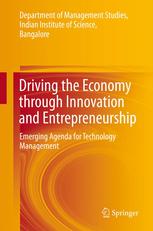 Driving The Economy Through Innovation And Entrepreneurship Emerging Agenda For Technology Management 1st Edition Aniruddha Auth
