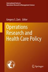 Operations Research And Health Care Policy 1st Edition Arielle Lasry