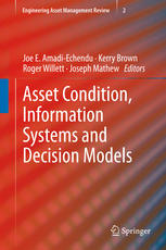 Asset Condition Information Systems And Decision Models 1st Edition Joe E Amadiechendu