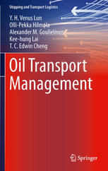 Oil Transport Management 1st Edition Yh Venus Lun Ollipekka Hilmola