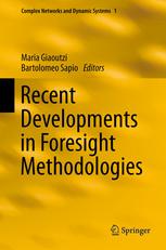 Recent Developments In Foresight Methodologies 1st Edition Maria Giaoutzi