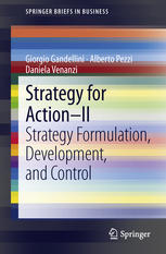 Strategy For Action Ii Strategy Formulation Development And Control 1st Edition Giorgio Gandellini