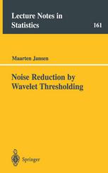 Noise Reduction By Wavelet Thresholding 1st Edition Maarten Jansen Auth