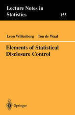 Elements Of Statistical Disclosure Control 1st Edition Leon Willenborg