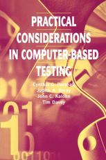 Practical Considerations In Computerbased Testing 1st Edition Cynthia G Parshall