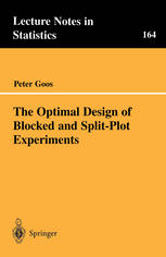 The Optimal Design Of Blocked And Splitplot Experiments 1st Edition Peter Goos Auth