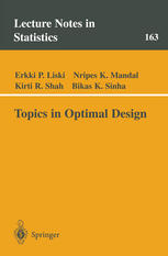 Topics In Optimal Design 1st Edition Erkki P Liski Nripes K Mandal